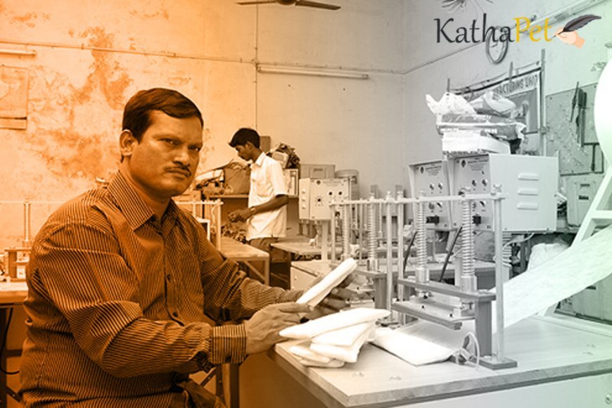 Arunachalam Muruganantham: The Padman Who Changed Rural India